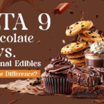 Delta 9 Chocolate vs. Traditional Edibles: What’s the Difference?