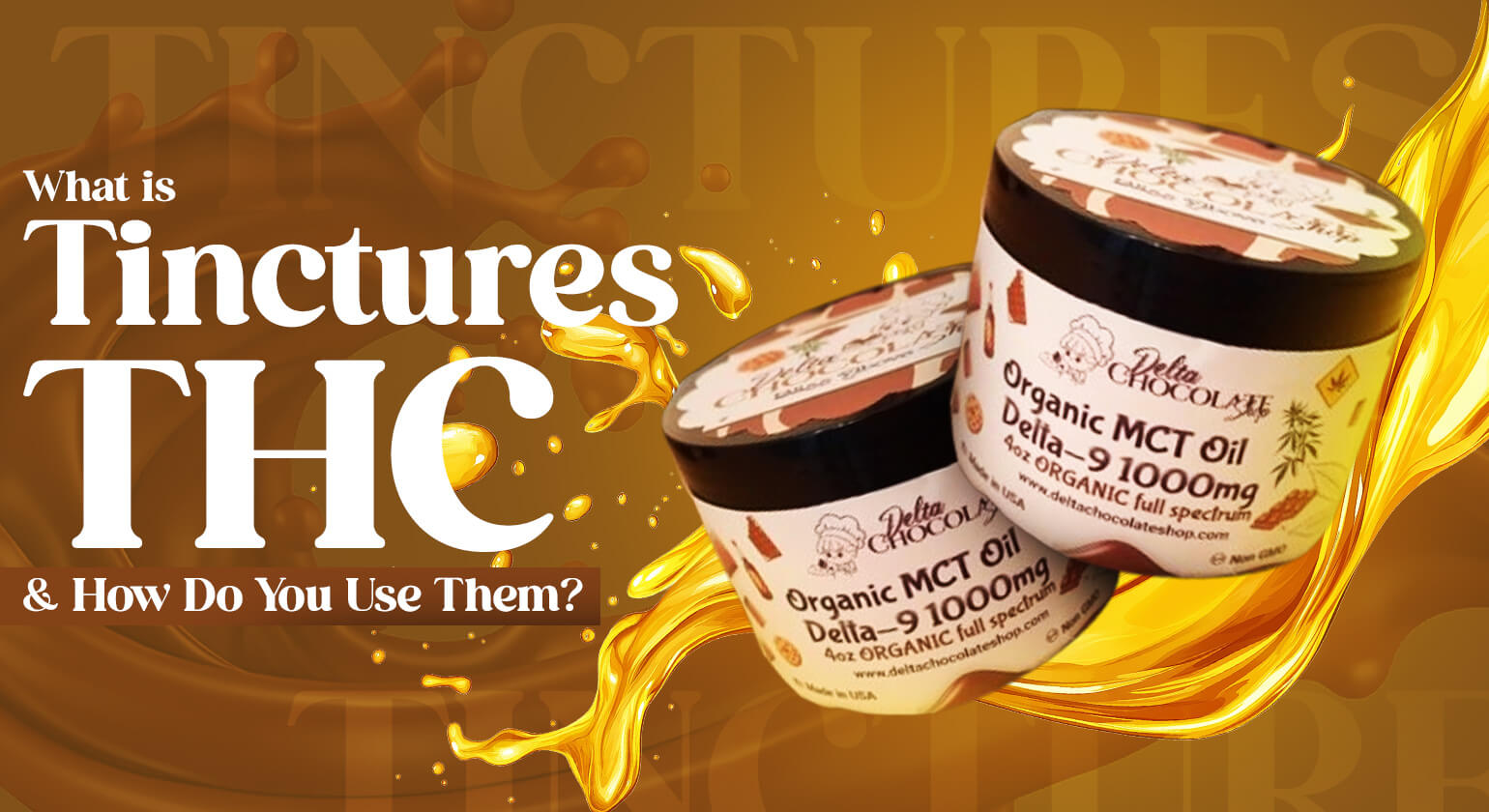 What is Tinctures THC & How Do You Use Them?