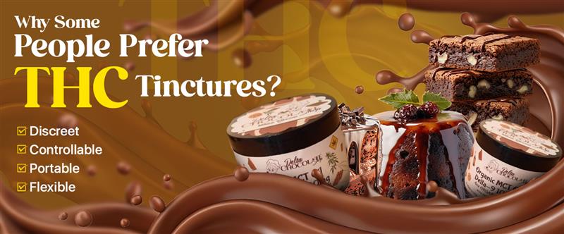 Why Some People Prefer THC Tinctures?