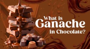 What is Ganache in Chocolate?
